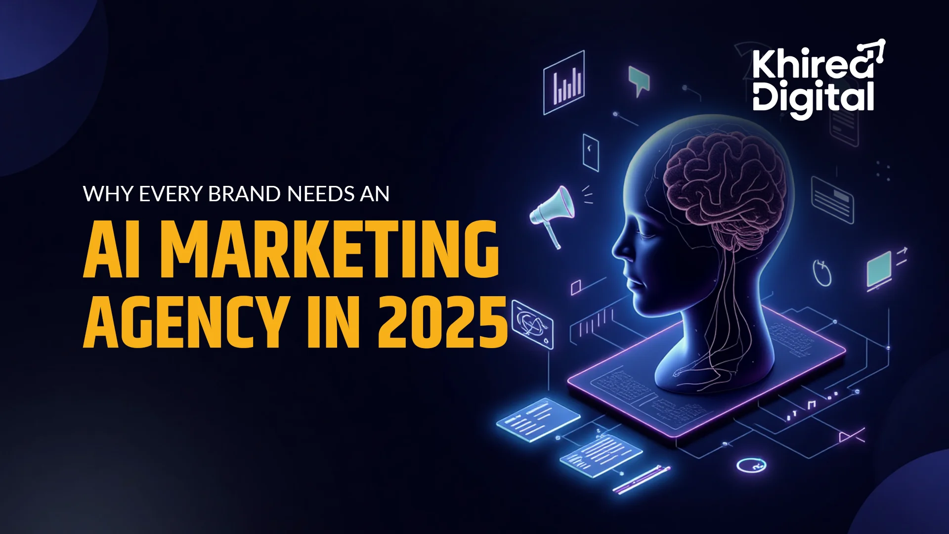 Why Every Brand Needs an AI Marketing Agency in 2025 Why Every Brand Needs an AI Marketing Agency in 2025