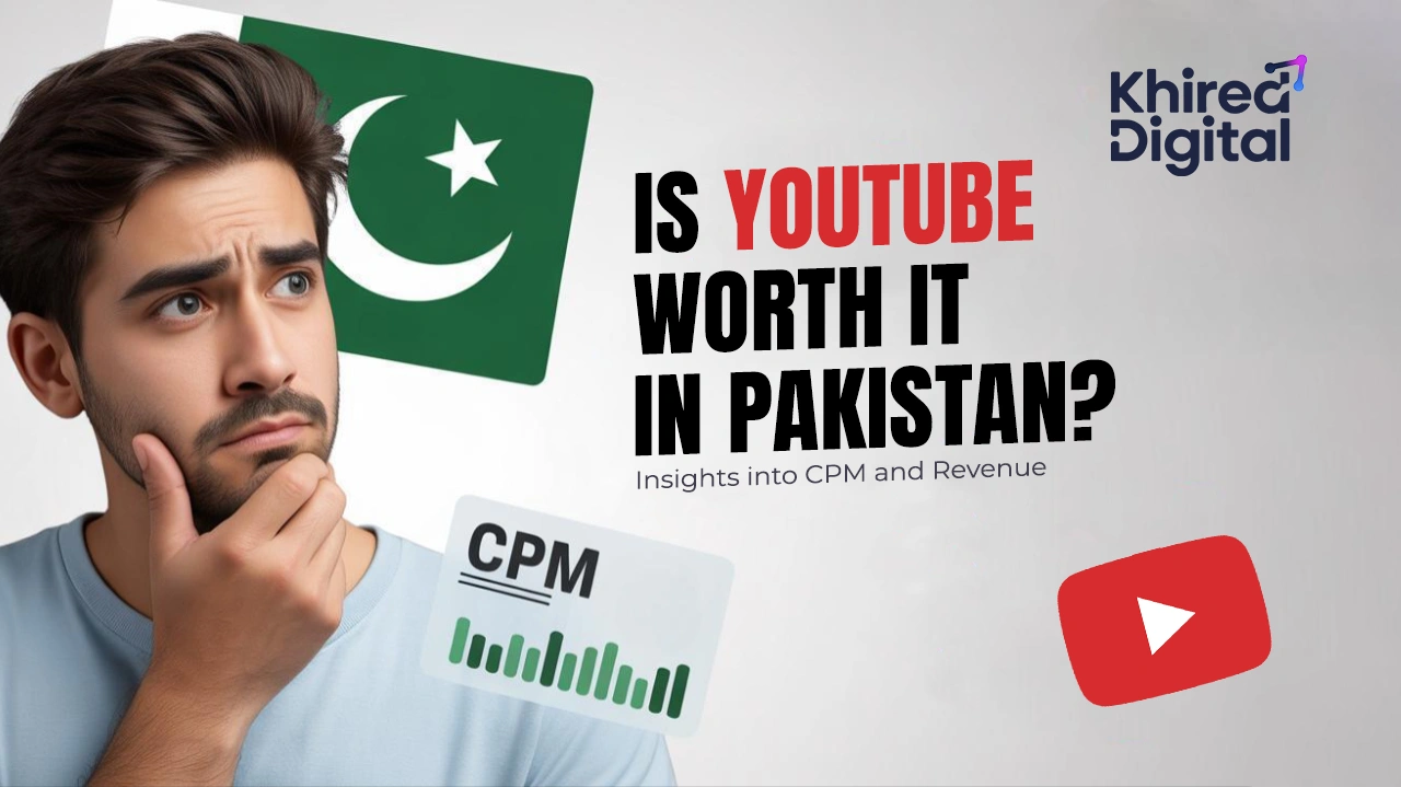 Is YouTube Worth It in Pakistan? Insights into CPM and Revenue Is YouTube Worth It in Pakistan? Insights into CPM and Revenue
