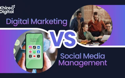 Digital Marketing vs Social Media Management: Strategy vs Execution