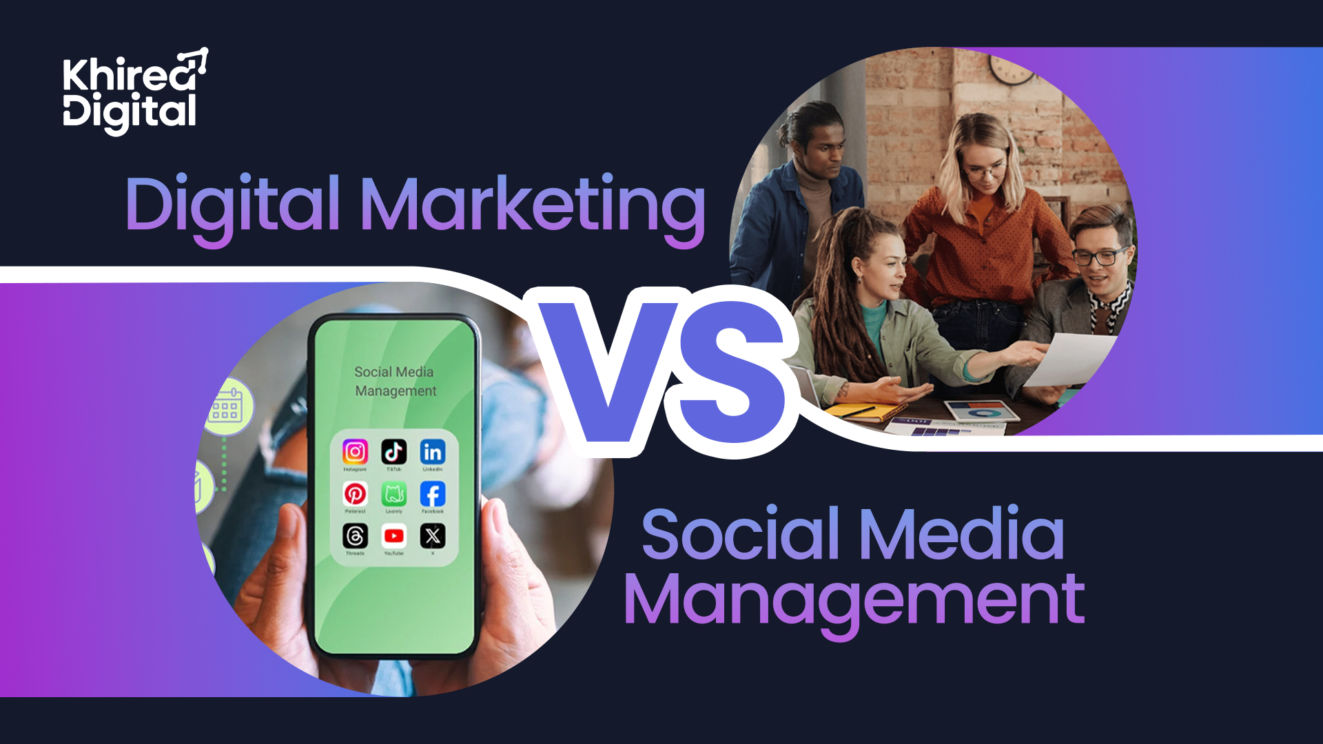 Digital Marketing vs Social Media Management