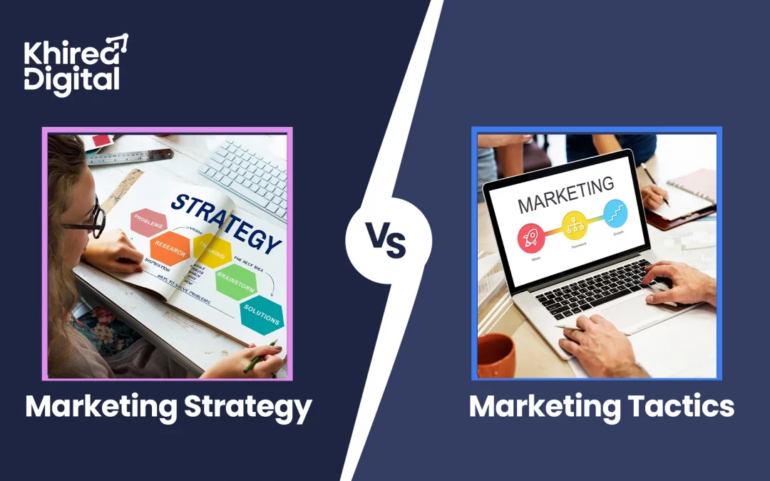 Marketing Strategy vs Tactics: The Critical Difference Explained