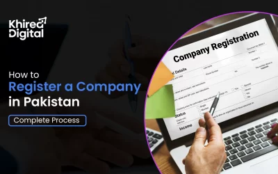 How to Register a Company in Pakistan in 2026 (Complete Process)