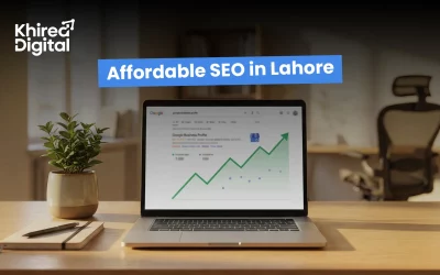 Affordable SEO in Lahore: What You Get & What You Should Avoid