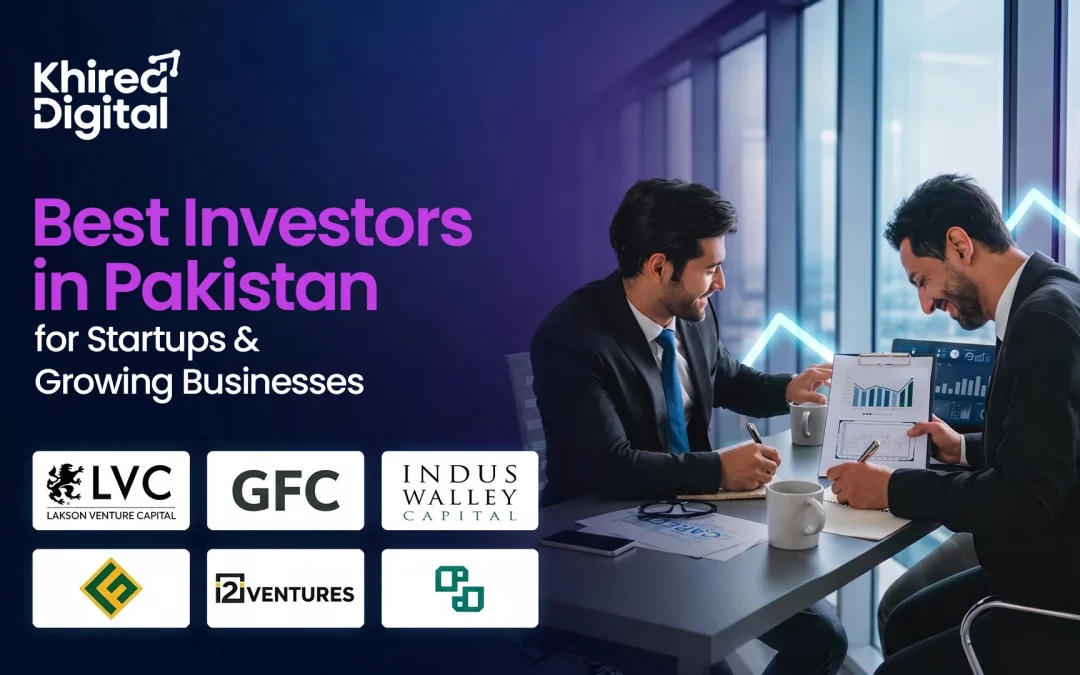 Best Investors in Pakistan for Startups & Growing Businesses in 2026