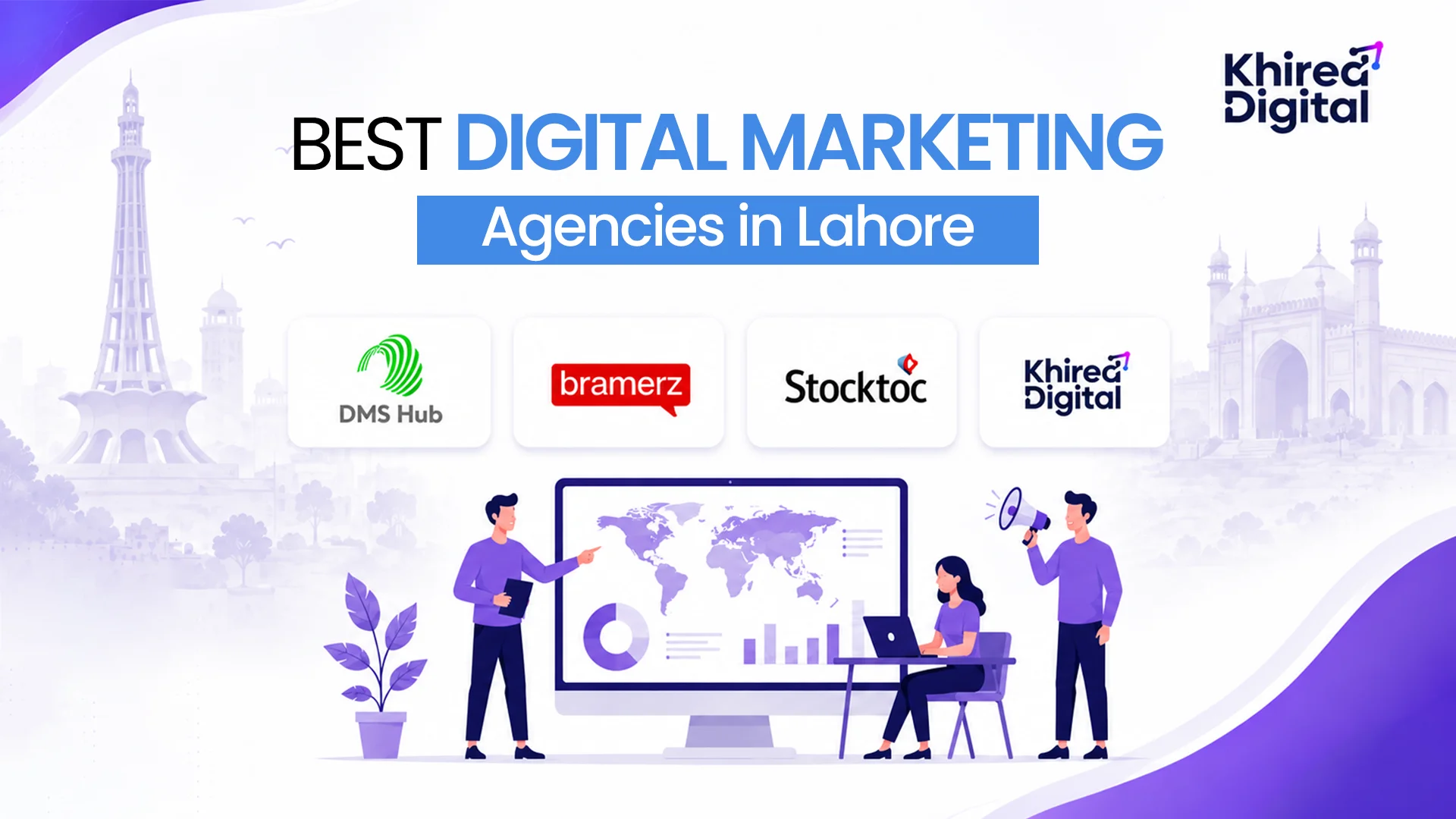Best Digital Marketing Agencies in Lahore Best Digital Marketing Agencies in Lahore