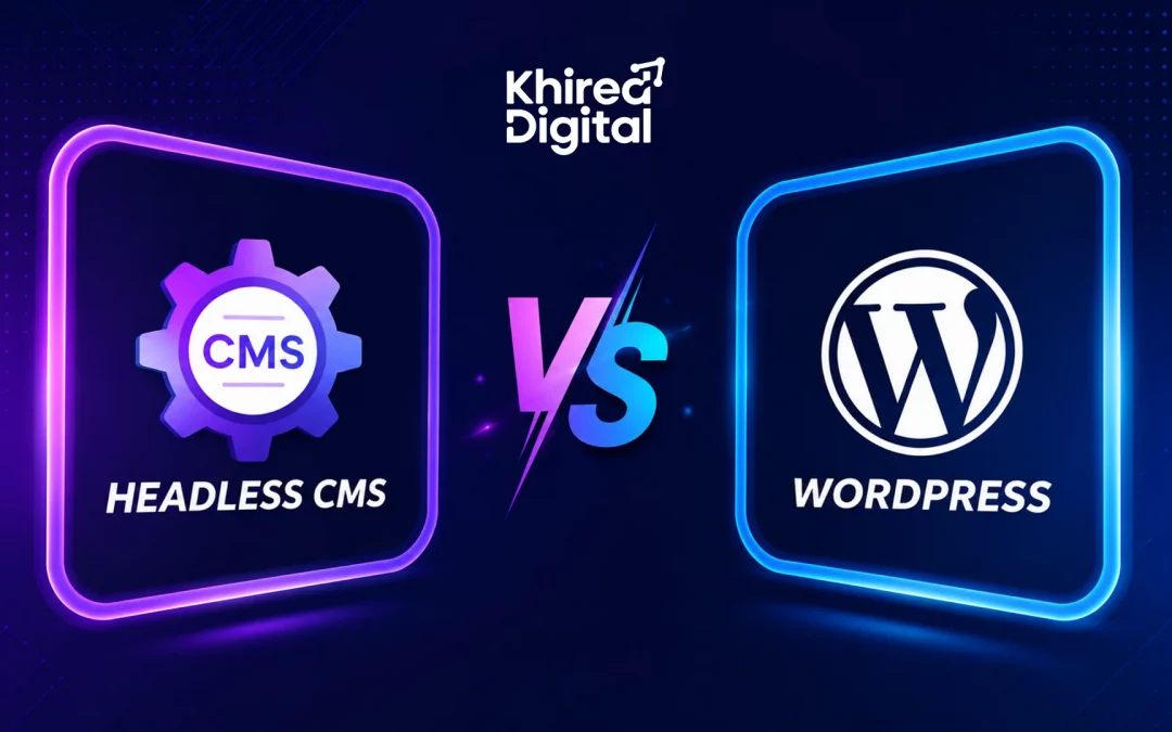 Headless CMS vs WordPress: Key Differences, Pros & Cons (2026)