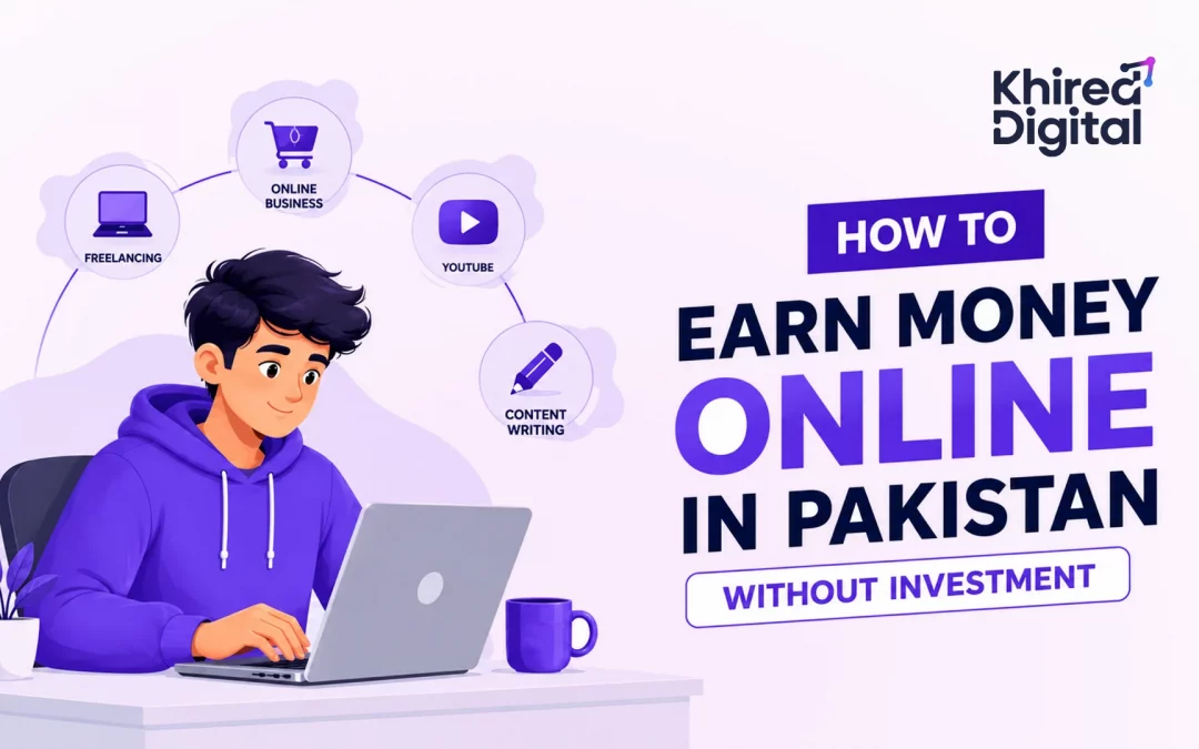 How to Earn Money Online in Pakistan Without Investment
