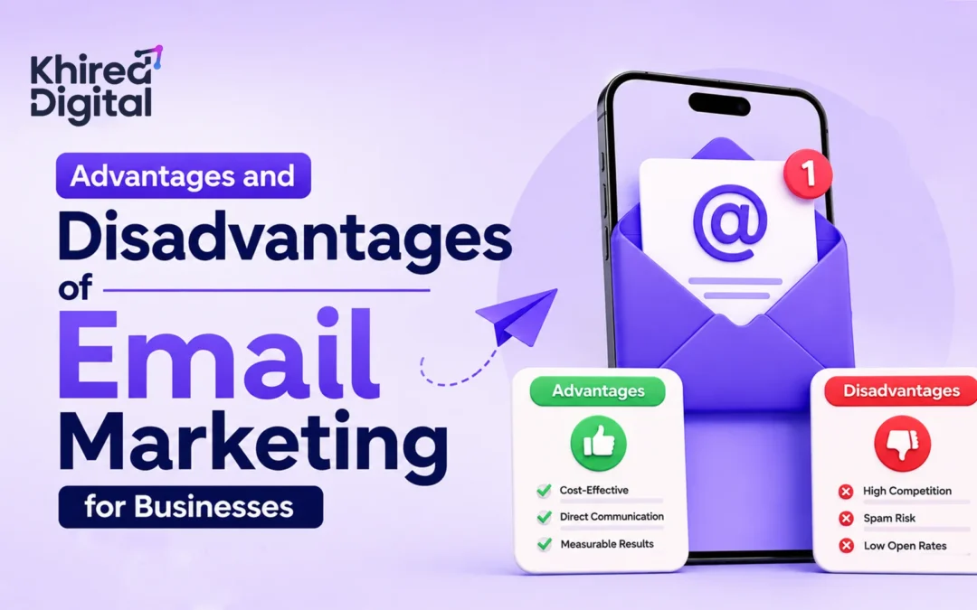 Advantages and Disadvantages of Email Marketing for Businesses